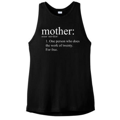 Mother Definition Works For Free Gift For Mom Ladies PosiCharge Tri-Blend Wicking Tank