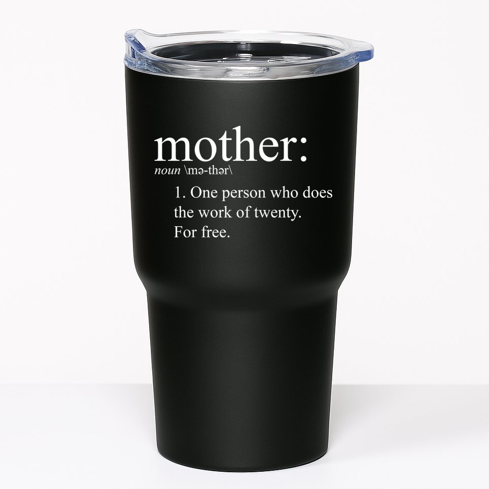 Mother Definition Works For Free Gift For Mom Tumbler