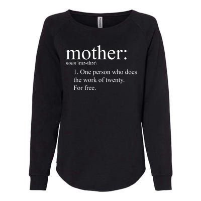 Mother Definition Works For Free Gift For Mom Womens California Wash Sweatshirt