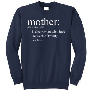 Mother Definition Works For Free Gift For Mom Sweatshirt