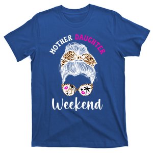 Mother Daughter Weekend Messy Bun Mom Daughter Weekend Trip Gift T-Shirt