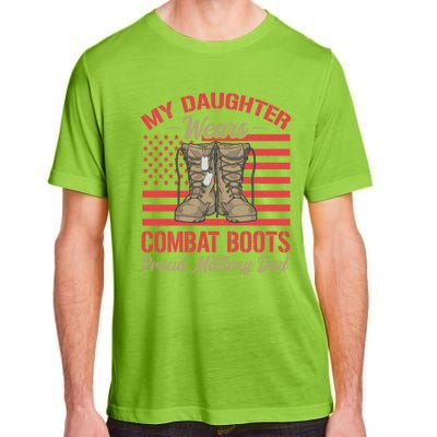 My Daughter Wears Combat Boots Usa Flag Proud Army Dad Meaningful Gift Adult ChromaSoft Performance T-Shirt