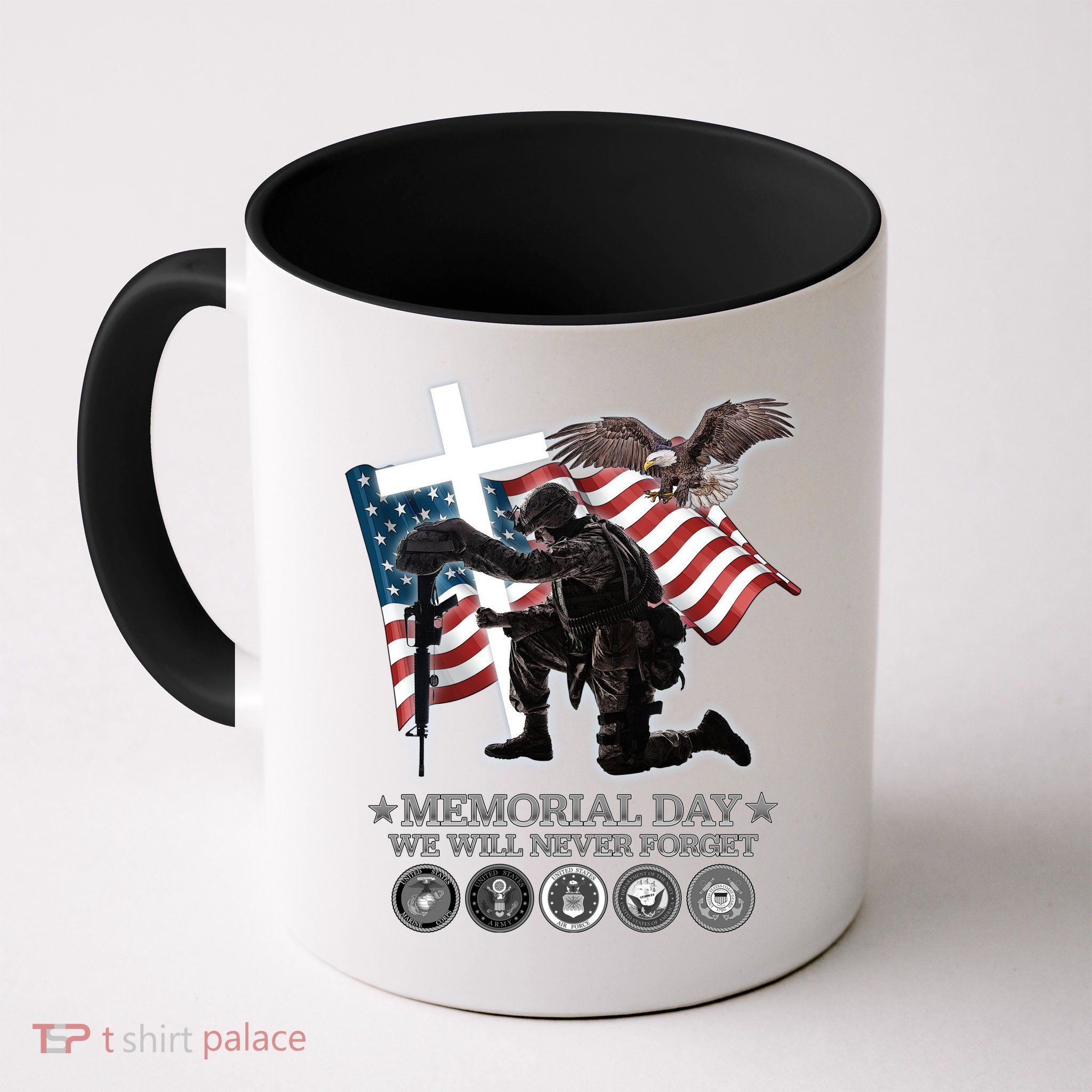 Memorial Day We Will Never Forget Mug