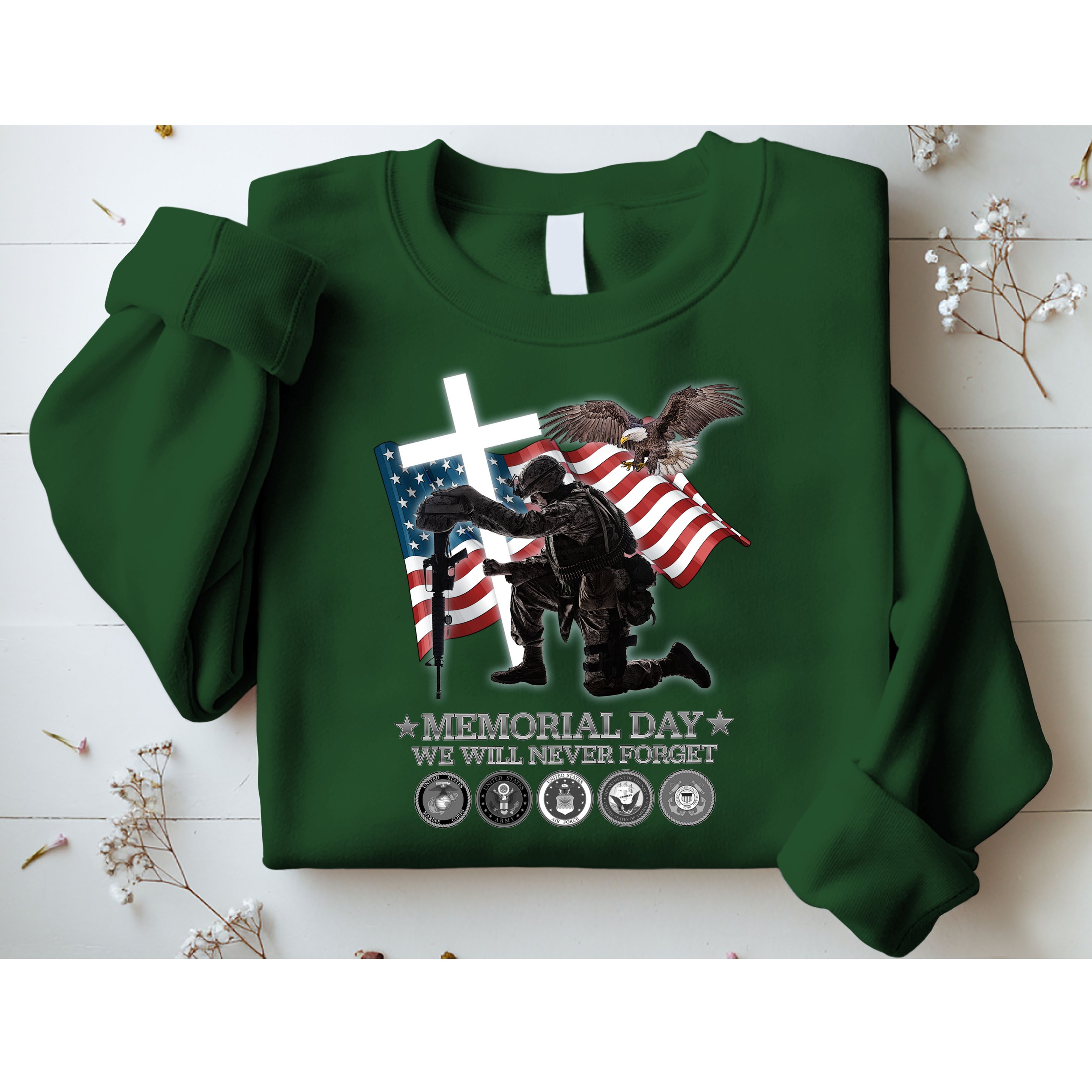 Memorial Day We Will Never Forget Sweatshirt