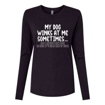 My Dog Winks At Me Funny Womens Cotton Relaxed Long Sleeve T-Shirt