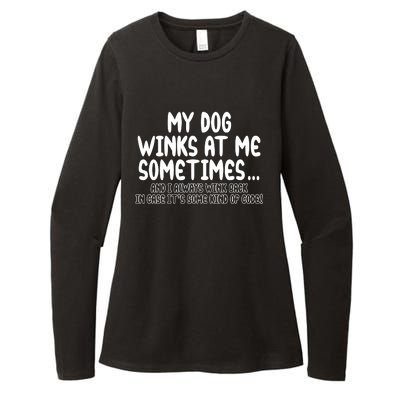 My Dog Winks At Me Funny Womens CVC Long Sleeve Shirt