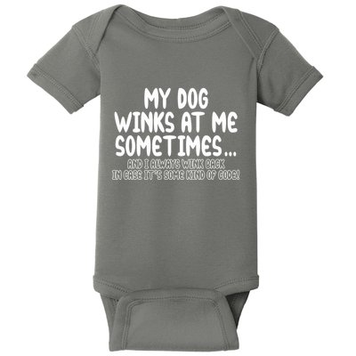My Dog Winks At Me Funny Baby Bodysuit