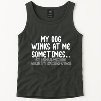 My Dog Winks At Me Funny Tank Top