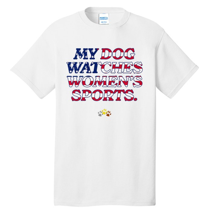 My Dog Watches Women.S Sports Usa Patriotic Stars & Stripes Premium Tall T-Shirt