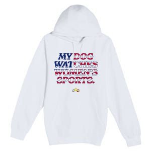 My Dog Watches Women.S Sports Usa Patriotic Stars & Stripes Premium Premium Pullover Hoodie