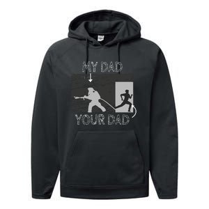 My Dad Your Dad Firefighter Son Proud Fireman Rescuer Gift Performance Fleece Hoodie