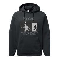 My Dad Your Dad Firefighter Son Proud Fireman Rescuer Gift Performance Fleece Hoodie