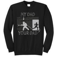 My Dad Your Dad Firefighter Son Proud Fireman Rescuer Gift Sweatshirt