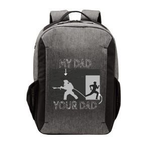 My Dad Your Dad Firefighter Son Proud Fireman Rescuer Gift Vector Backpack