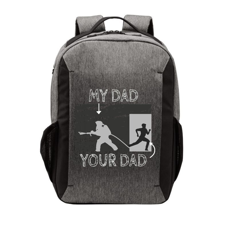 My Dad Your Dad Firefighter Son Proud Fireman Rescuer Gift Vector Backpack