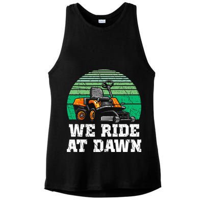 Mowing Dad Yard Work We Ride At Dawn Lawnmower Ladies PosiCharge Tri-Blend Wicking Tank