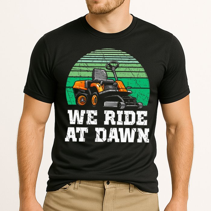 Mowing Dad Yard Work We Ride At Dawn Lawnmower Cooling Performance Crew T-Shirt