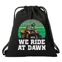 Mowing Dad Yard Work We Ride At Dawn Lawnmower Drawstring Bag