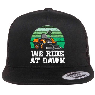 Mowing Dad Yard Work We Ride At Dawn Lawnmower Flat Bill Trucker Hat