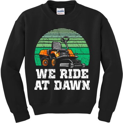 Mowing Dad Yard Work We Ride At Dawn Lawnmower Kids Sweatshirt