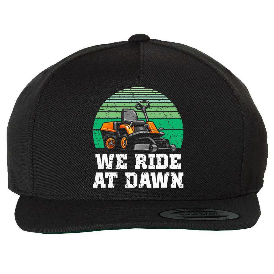 Mowing Dad Yard Work We Ride At Dawn Lawnmower Wool Snapback Cap