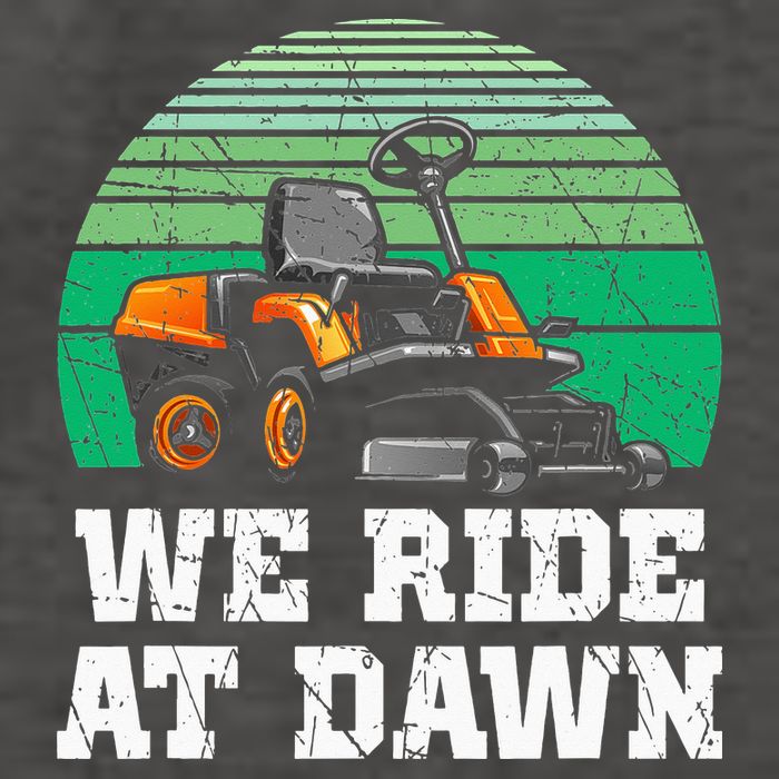 Mowing Dad Yard Work We Ride At Dawn Lawnmower Vector Backpack
