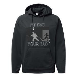 My Dad Your Dad Firefighter Son Proud Fireman Rescuer Gift Performance Fleece Hoodie