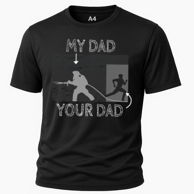 My Dad Your Dad Firefighter Son Proud Fireman Rescuer Gift Performance Shirt