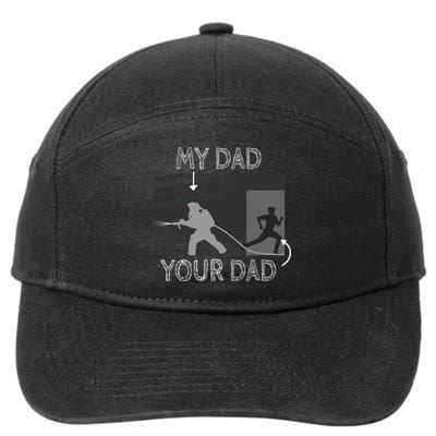 My Dad Your Dad Firefighter Son Proud Fireman Rescuer Gift 7-Panel Snapback Hat