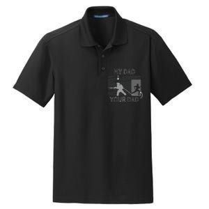 My Dad Your Dad Firefighter Son Proud Fireman Rescuer Gift Dry Zone Grid Polo