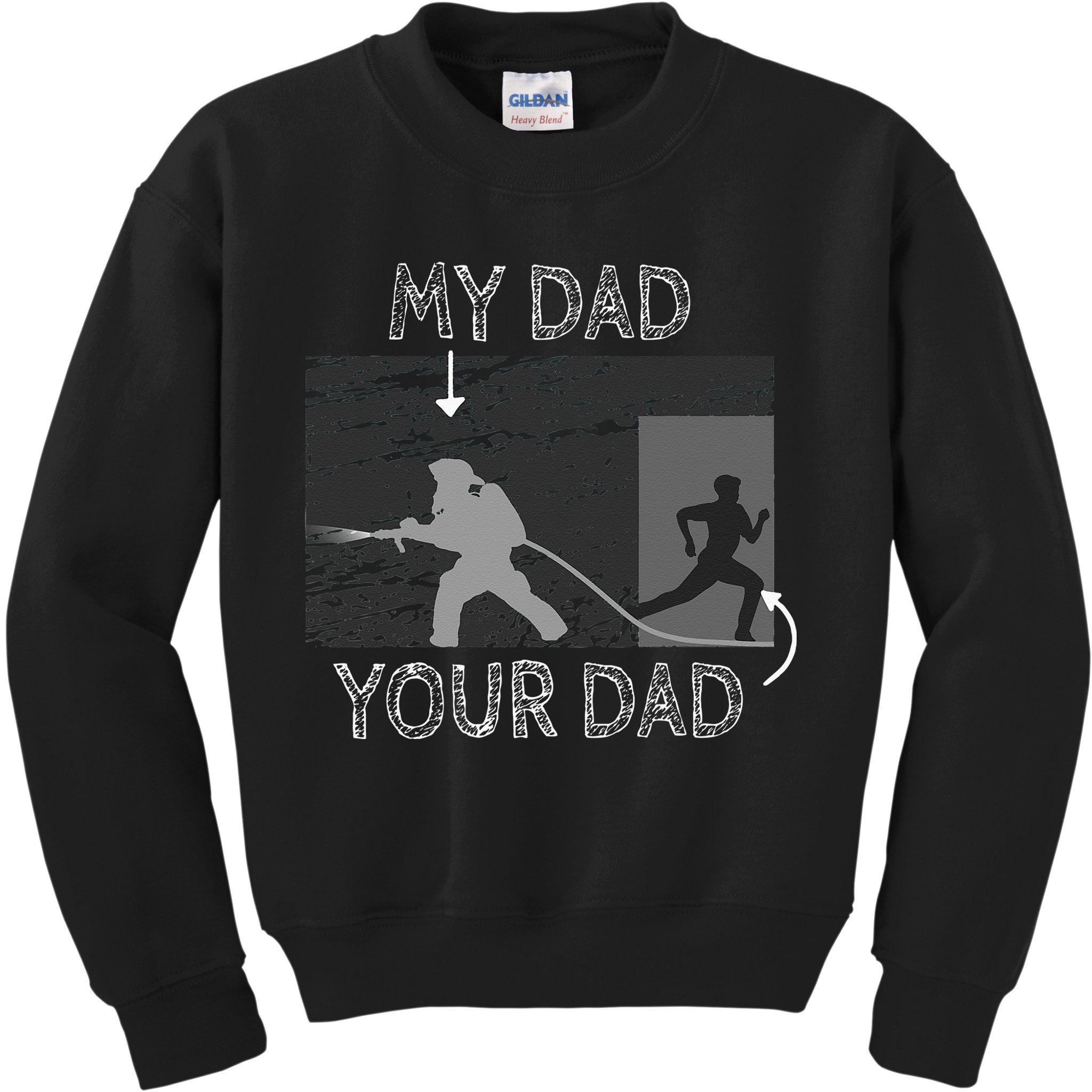 My Dad Your Dad Firefighter Son Proud Fireman Rescuer Gift Kids Sweatshirt