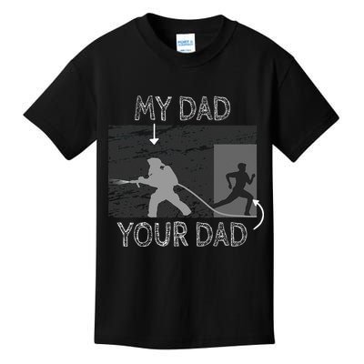 My Dad Your Dad Firefighter Son Proud Fireman Rescuer Gift Kids T-Shirt