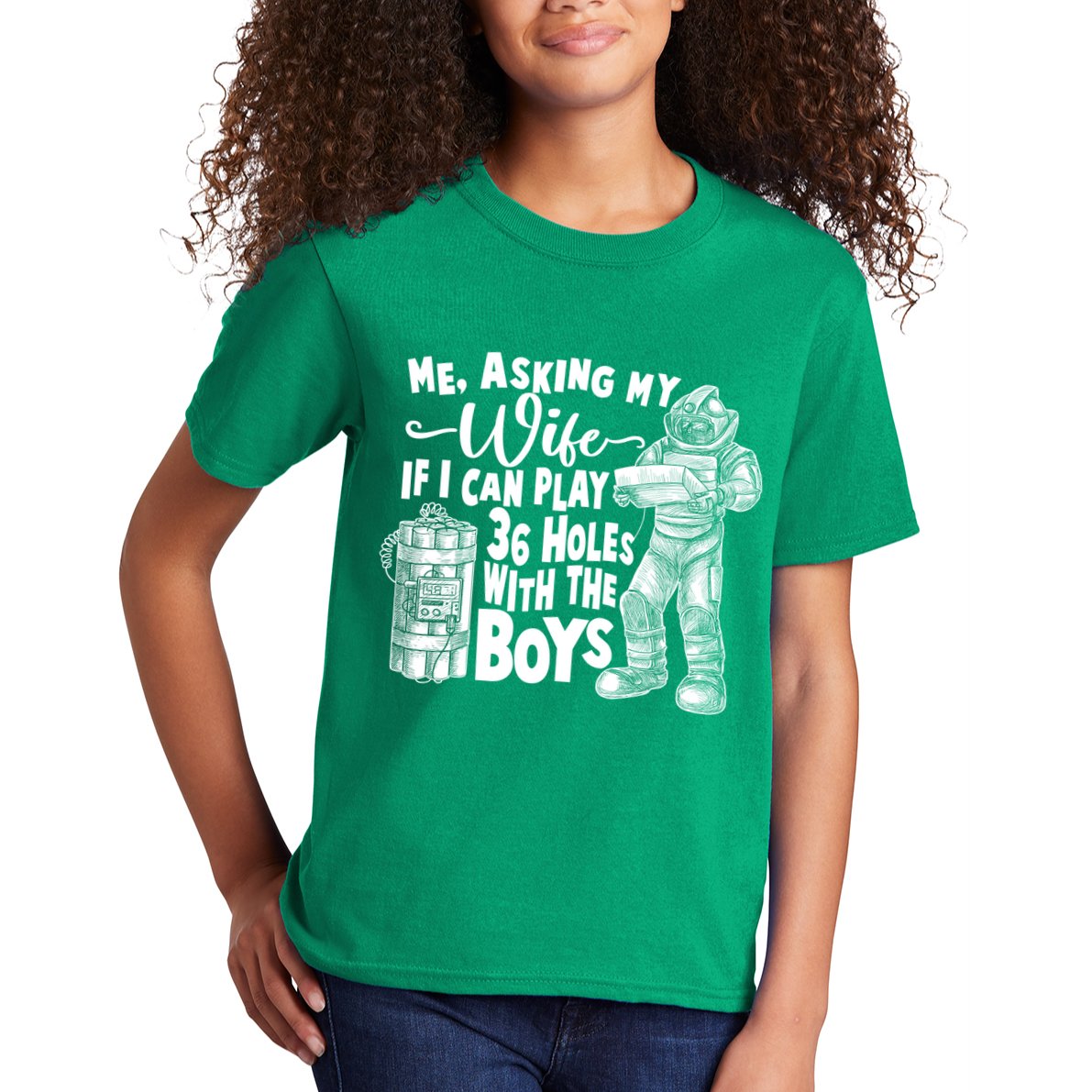 Me Asking My Wife If I Can Play 36 Holes With the Boys Kids T-Shirt