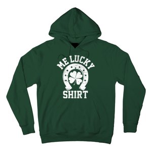 Me Lucky Shirt Horseshoe Hoodie