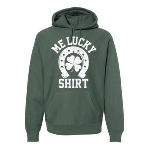 Me Lucky Shirt Horseshoe Premium Hoodie