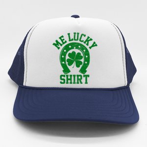 Me Lucky Shirt Horseshoe Trucker Hat