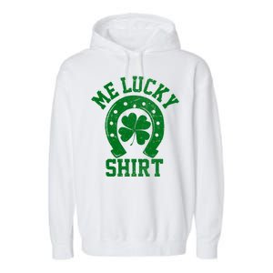 Me Lucky Shirt Horseshoe Garment-Dyed Fleece Hoodie