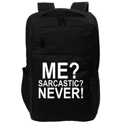 Me Sarcastic Never Funny Impact Tech Backpack