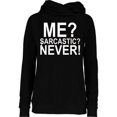 Me Sarcastic Never Funny Womens Funnel Neck Pullover Hood