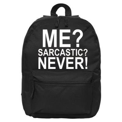 Me Sarcastic Never Funny 16 in Basic Backpack