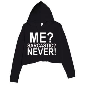 Me Sarcastic Never Funny Crop Fleece Hoodie