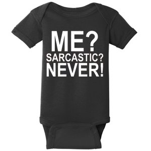 Me Sarcastic Never Funny Baby Bodysuit