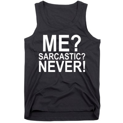 Me Sarcastic Never Funny Tank Top