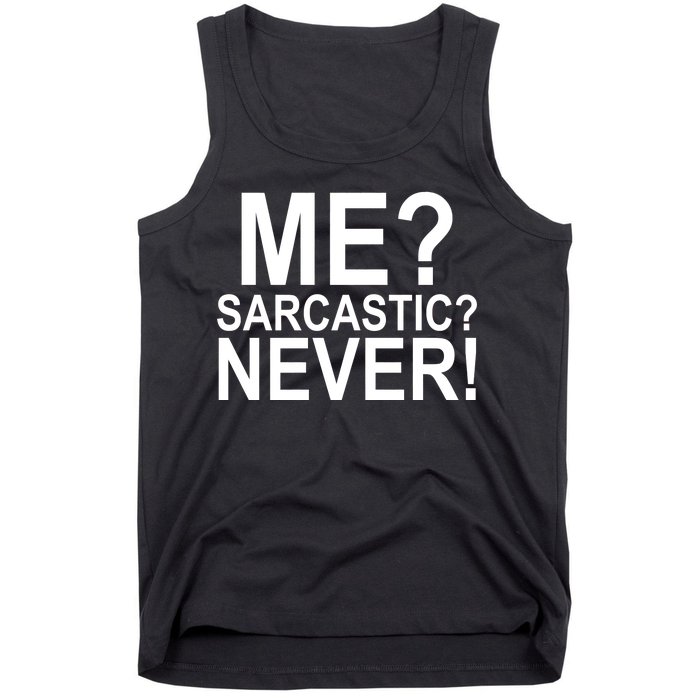 Me Sarcastic Never Funny Tank Top