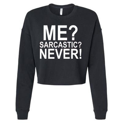 Me Sarcastic Never Funny Cropped Pullover Crew