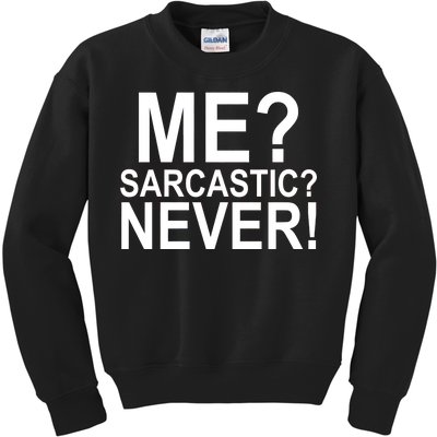 Me Sarcastic Never Funny Kids Sweatshirt