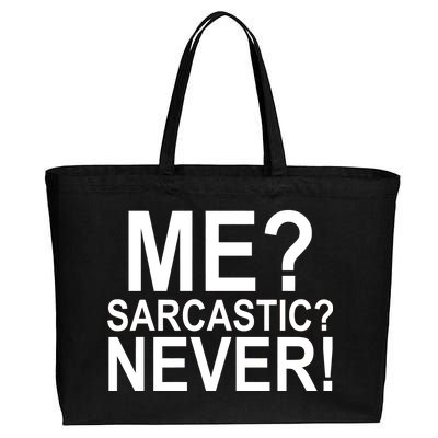 Me Sarcastic Never Funny Cotton Canvas Jumbo Tote