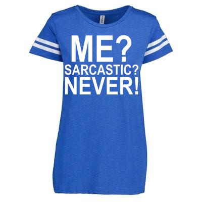 Me Sarcastic Never Funny Enza Ladies Jersey Football T-Shirt