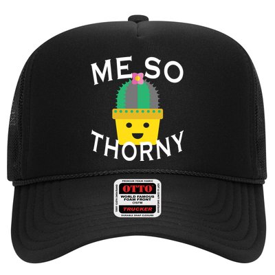 Me So Thorny Trucker Hat