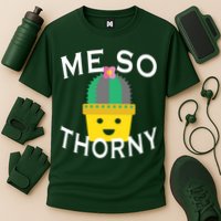 Me So Thorny Performance Shirt